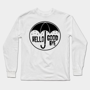 Under my umbrella Long Sleeve T-Shirt